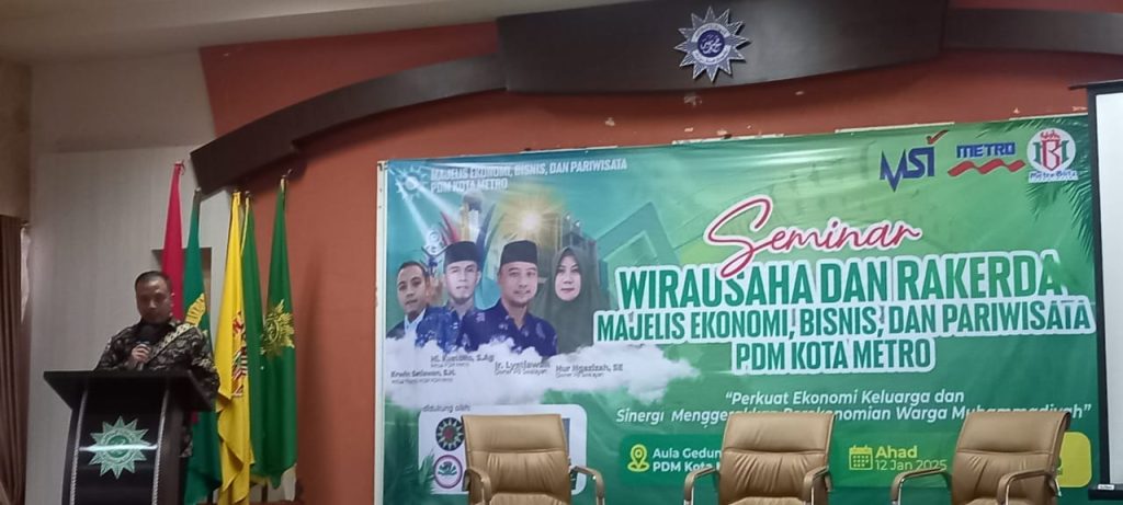 MEBP Kota Metro Seminar Kewirausahaan-Rakerda, Berbasis Ekonomi Keluarga-Warga Muhammadiyah 2